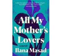 All My Mothers Lovers (ebook)