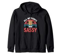 All My Pants Are Sassy Actitud audaz de Moda - Sudadera con Capucha