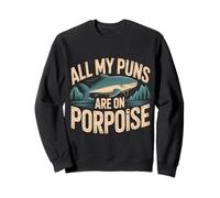 All My Puns Are On Porpoise Marine Animal Wordplay - Sudadera