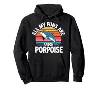 All My Puns Are On Porpoise Marine Animal Wordplay |- Sudadera con Capucha