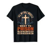 All My Role Models Went to Prison Christians Bible Events Camiseta gráfica económica