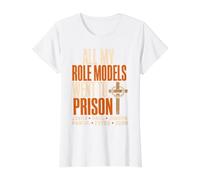 All My Role Models Went to Prison Christians Bible Events Camiseta gráfica económica, Mujer, Blanco, L