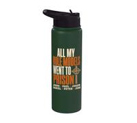All My Role Models Went to Prison Christians Bible Events Stainless Steel Insulated Water Bottle