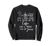All Need I is Little Coffee & Jesus Mama Christian Mom Faith Sudadera