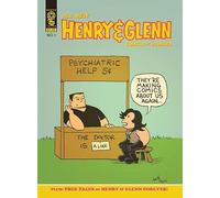 ALL NEW HENRY & GLENN COMICS AND STORIES 1: True Tales of Henry & Glenn Forever