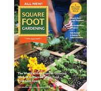 All New! Square Foot Gardening, 4th Edition: The World’s Most Popular Growing Method to Harvest MORE Food from Less Space - Urban to Rural-Garden ... Revised & Updated for Today’s Gardener (7)