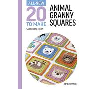 All-New Twenty to Make: Animal Granny Squares