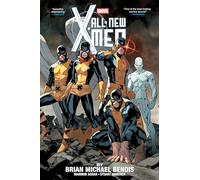 All-New X-Men By Brian Michael Bendis Omnibus: 1