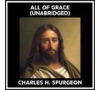All Of Grace (unabridged) (audiolibro)