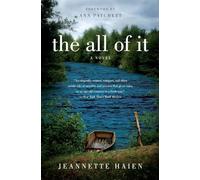 All of It, The: A Novel