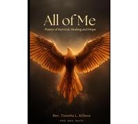 All of Me: Poems of Survival, Healing and Hope: 1 (All of ME Series)