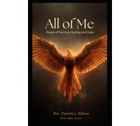 All of Me: Poems of Survival, Healing and Hope (All of ME Series)