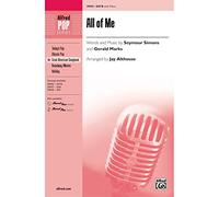 All of Me - Words and music by Seymour Simons and Gerald Marks / arr. Jay Althouse - Choral Octavo - SATB