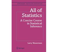 Todo sobre estadística – Un curso conciso de inferencia estadística (Springer Texts in Statistics)