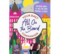 All On The Board - Your Daily Companion: Inspiring words to take you from morning to night