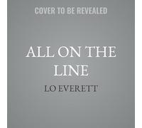 All on the Line: A Denver Bandits Baseball Novel (Mile-high Hearts: Denver Bandits Baseball, 1)