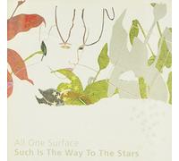 All One Surface - Such Is The Way To The Stars