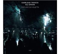 All' Opera: Profumo Di Violetta by Gianluigi Trovesi (2008-10-30)