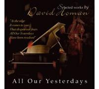 All Our Yesterdays - Selected Works