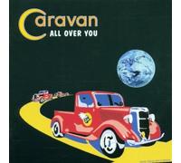 All Over You by Caravan (1999-05-25)