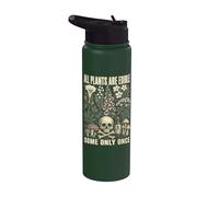 All Plants Are Edible Some Only Once Funny Botanical Stainless Steel Insulated Water Bottle