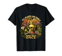 All Plants Are Edible Some Only Once Funny Botany Gardening Camiseta