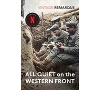 All Quiet on the Western Front: A First World War classic, now an Oscar and BAFTA winning film