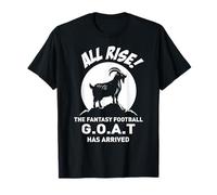 All Rise The Fantasy Football Goat ha Llegado Camiseta