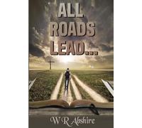ALL ROADS LEAD...
