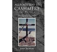 All Roads Lead to Cashmere: The Message
