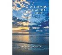 All Roads Lead to Here