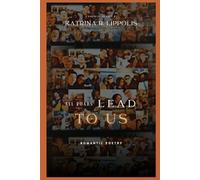 All Roads Lead To Us: Romantic Poetry
