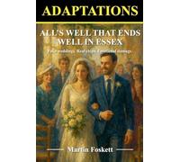 All’s Well That Ends in Essex