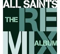 ALL SAINTS - The Remix Album