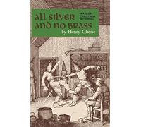 All Silver and No Brass: An Irish Christmas Mumming