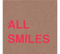 All Smiles Oh For The Getting and Not Letting Go (Vinyl)