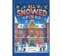 ALL SNOWED IN
