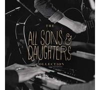 All Sons & Daughters - The All Sons & Daughters Collection