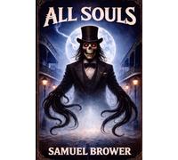All Souls: A Supernatural Horror Novel (Thunder & Shield)