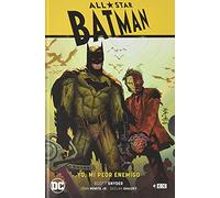 All-Star Batman Vol. 01: Yo, Mi peor Enemigo (Renacimiento Parte 1) (Segunda Edición)