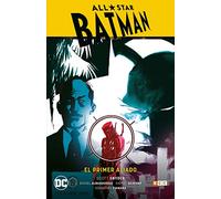 All-Star Batman Vol. 03: El Primer Aliado