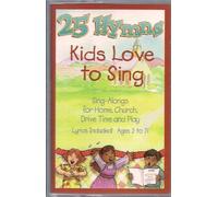 All Star Children's Chorus - 25 Hymns Kids Love to Sing [Casete]
