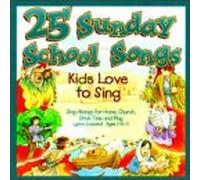 All-Star Children's Chorus - 25 Sunday School Songs Kids Lo