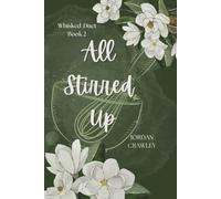 All Stirred Up: A Why-Choose Contractual Romance (Whisked Duet)