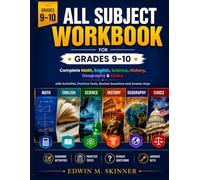 ALL SUBJECT WORKBOOK FOR GRADES 9-10: Complete Math, English, Science, History, Geography & Civics with Activities, Practice Tests, Review Questions ... Keys (The Skinner Academic Workbook Series)
