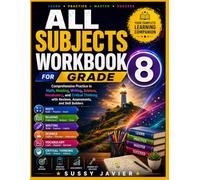 All Subjects Workbook for Grade 8: Comprehensive Practice in Math, Reading, Writing, Science, Vocabulary, and Critical Thinking with Reviews, ... Builders (Pathway to Success Workbook Series)