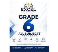 All Subjects Workbook GRADE 6: Complete Academic Skill Building Across Six Core Disciplines - Standards-Aligned Middle School Practice for Grade 6 Mastery