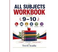 ALL SUBJECTS WORKBOOK GRADES 9-10: 6 Subjects, 24 Activities, Answer Key Included