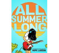ALL SUMMER LONG: 1 (Eagle Rock Trilogy)
