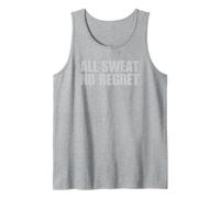 All Sweat No Regret I Workout Training Sweat Camiseta sin Mangas